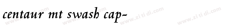 centaur mt swash cap字体转换